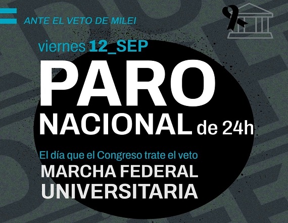 Paro y marcha por el veto de Milei a la Ley de Financiamiento Universitario