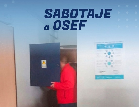 OSEF denuncia sabotaje en la Delegación Río Grande 