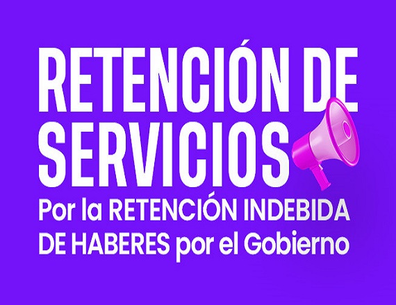 Retención de servicios por retención indebida de haberes