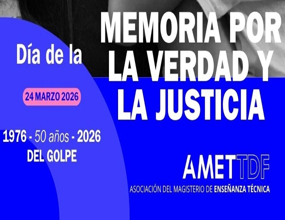 24 de Marzo: Memoria, Verdad y Justicia