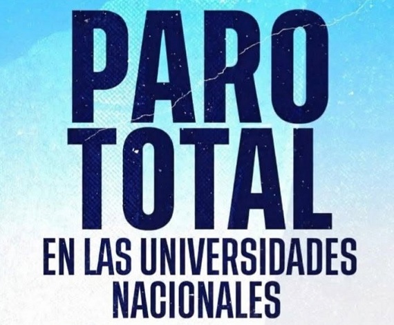 Se profundizan las medidas de fuerza en la Universidades Nacionales  