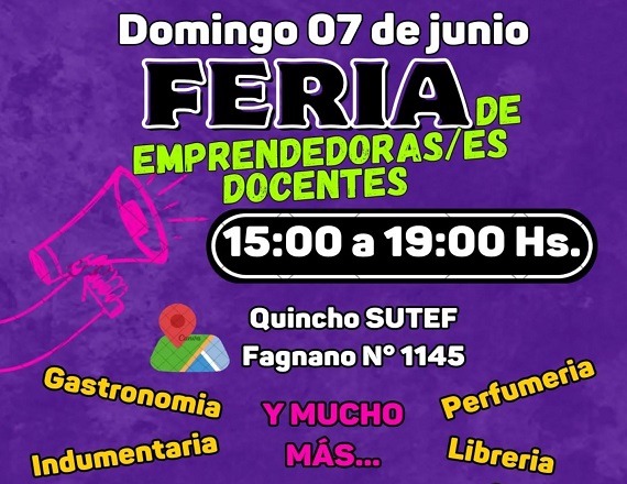 La Feria de Emprendedoras y Emprendedores Docentes se realizará de domingo 7 de junio de 15:00 a 19:00 horas, en el Quincho de la seccional ubicado en calle Fagnano N° 1.145.