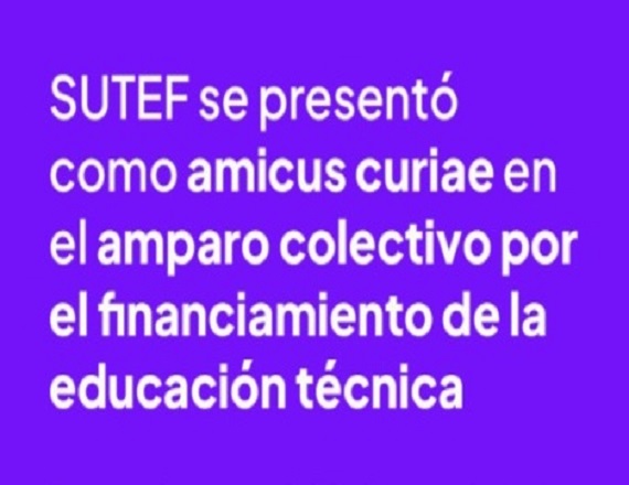 SUTEF se sumó al amparo colectivo impulsado por la comunidad educativa solicitando que se declare la inconstitucionalidad del artículo 30 del Presupuesto Nacional 2026, que implica un ajuste y recorte del 93% a escuelas técnicas.