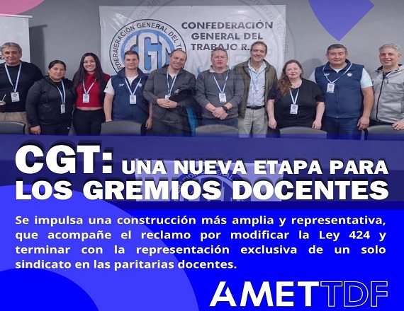 “Queremos una CGT que fortalezca la participación de sus organizaciones, que represente la diversidad de los trabajadores y que acompañe activamente sus demandas”, expresaron desde AMET Tierra del Fuego.